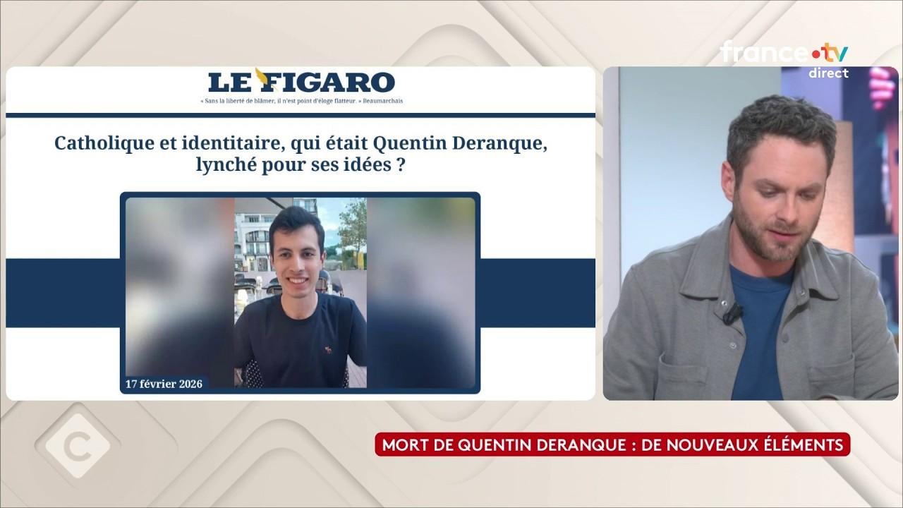 Meurtre de Quentin Deranque : les profils des suspects - C à Vous l’Intégrale - 17/02/2026