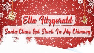 Ella Fitzgerald - Santa Claus Got Stuck In My Chimney // BEST CHRISTMAS SONGS
