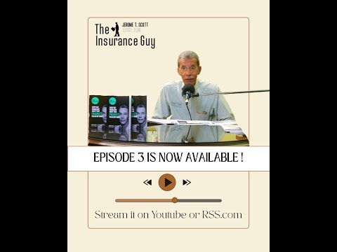 The Insurance Guy Podcast: Season 1 Episode 3