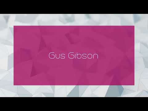 Gus Gibson - appearance
