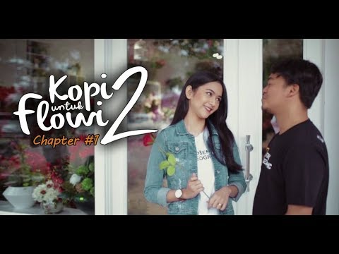 kopi-untuk-flowi-2-short-movie-chapter-1