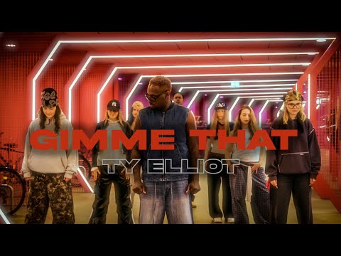 Ty Elliot - Gimme That