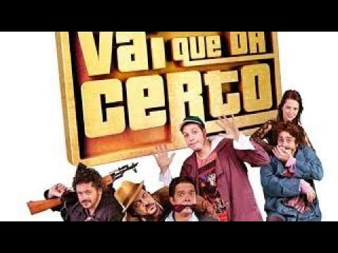 Vai que dá certo | FILME COMPLETO