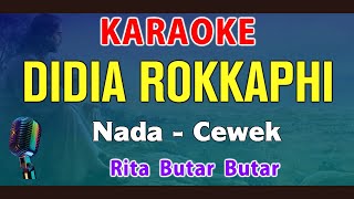 Download lagu DIDIA ROKKAPHI - KARAOKE Nada Wanita || Live Keyboard || Rita Butar Butar mp3