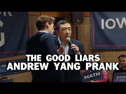The Good Liars - Andrew Yang Prank