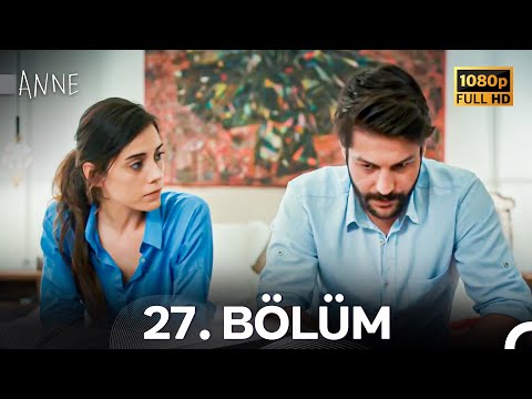 Anne 27. Bölüm (Full HD)