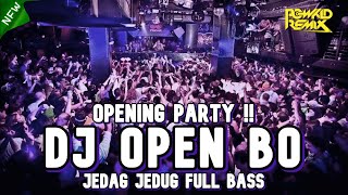 Download lagu OPENING PARTY !! DJ OPEN BO X HATI YANG KAU SAKITI NEW JUNGLE DUTCH 2022 FULL BASS mp3