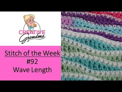 Stitch of the Week # 92 Wave Length Stitch  - Crochet Tutorial