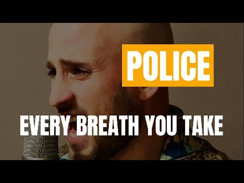 Police- Every Breath You Take