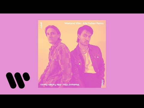 Jubël - Weekend Vibe (Alle Farben Remix) [Official Audio]