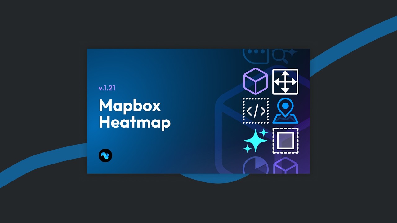 v.1.21 Highlight: Mapbox Heatmap