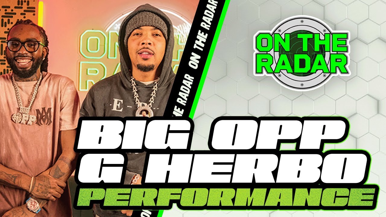 Big Opp x G Herbo "BACKSEAT" | On The Radar Performance
