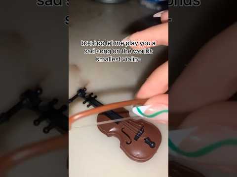 let me play you a sad song on the worlds SMALLEST violin #shorts
