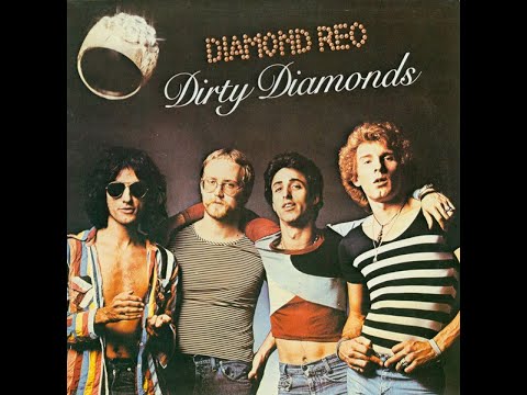 Diamond Reo -  Dirty Diamonds