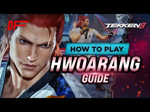 Hwoarang guide by K-Wiss | Tekken 8