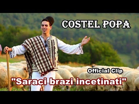 Costel Popa || SARACI BRAZI INCETINATI || - Jiană autentică Mărginimea Sibiului (OFFICIAL CLIP HD)