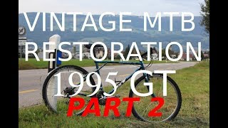 1995 Vintage MTB Restoration - PART 2