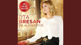 Songtext von Uta Bresan - Die Alten Fotos ... Text Musik-video-Miniaturansicht