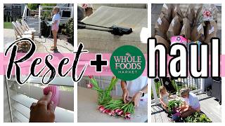 Get It All Done Sunday Reset | Cleaning, Organizing + Whole Foods Haul