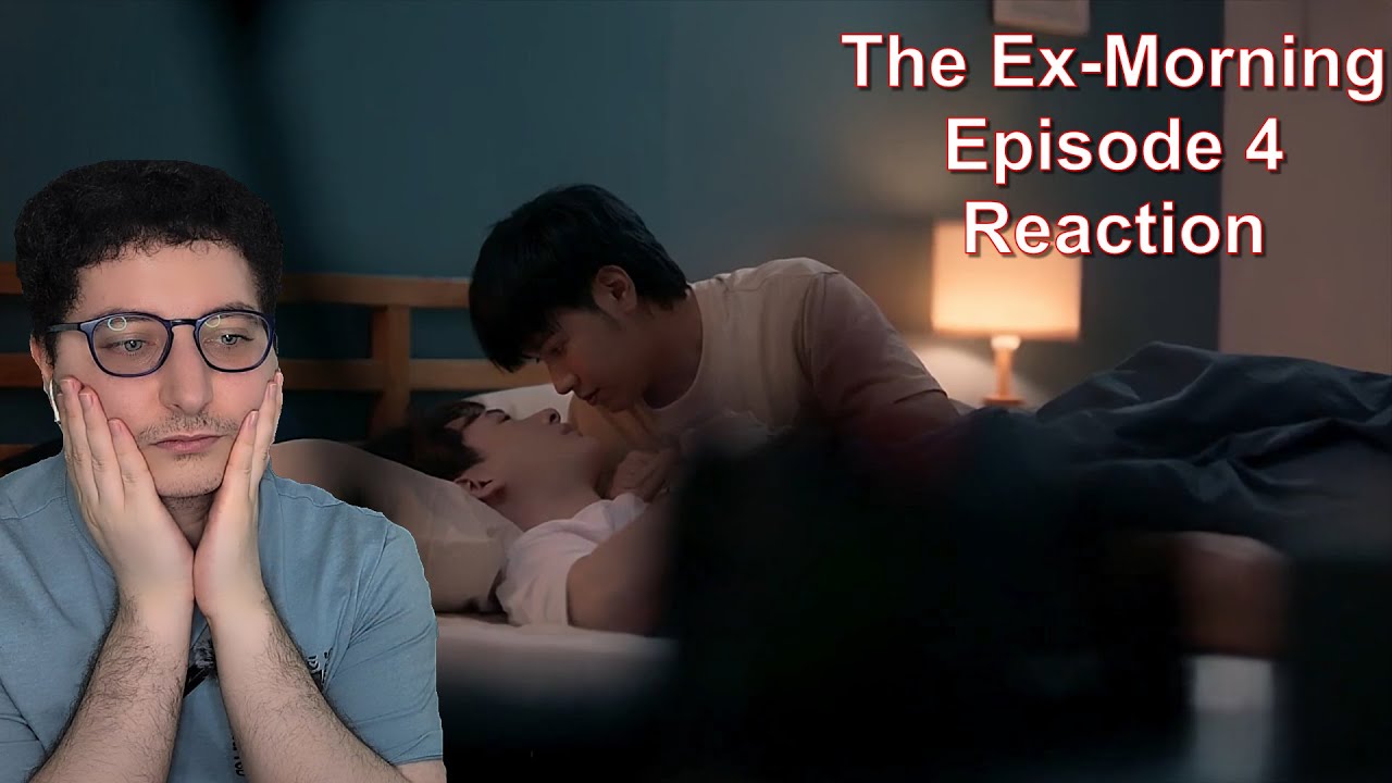 The Ex-Morning Episode 4 Reaction | First Time Watching