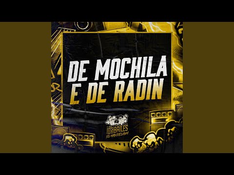 De Mochila e de Radin