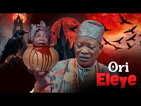 ORI ELEYE - AN AFRICAN YORUBA MOVIE STARRING LALUDE OTHER ACTORS 2025