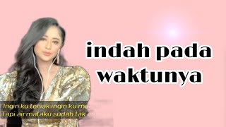 Download lagu Dewi Persik - Indah pada waktunya (video karaoke duet bareng artis tanpa vokal) starmaker cover mp3