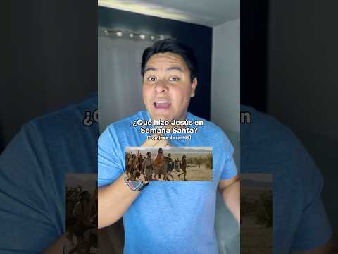 ¿QUÉ HIZO JESÚS EN SEMANA SANTA? (Domingo de Ramos) #Jesus #SemanaSanta #Domingoderamos #fe