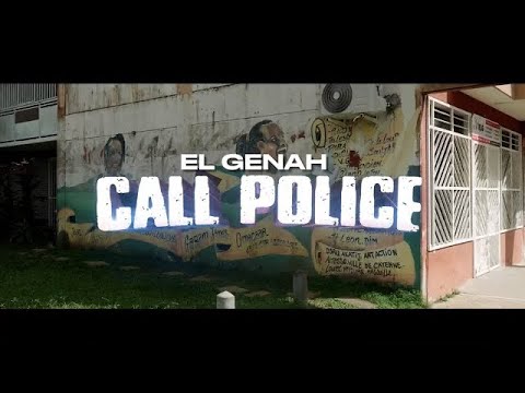 EL GÉNAH - CALL POLICE ( Official Vidéo )