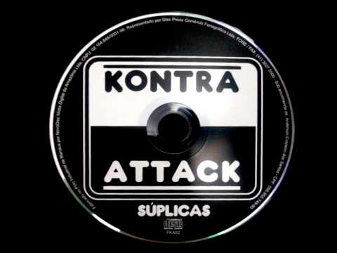 3, Súplicas (CD KONTRA ATTACK SUPLICAS 2005)