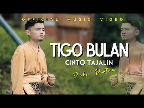 Dike Putra - Tigo Bulan Cinto Tajalin | Lagu Dendang Minang Terbaru 2025 Penuh Makna dan Haru