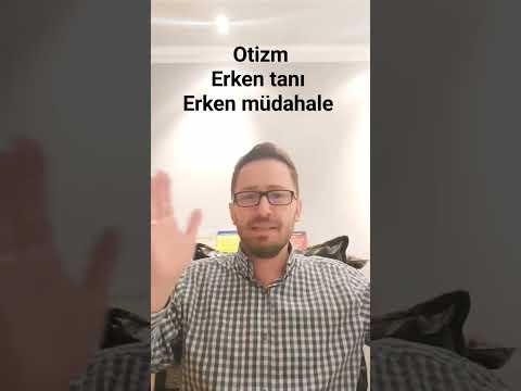 Otizm ve Erken Tanı