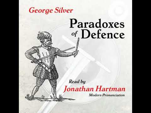 Paradoxes of Defence - George Silver