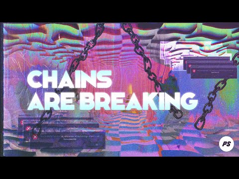 Thumbnail for Chains Are Breaking video