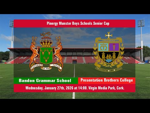 Munster senior cup  Presentation Brothers Cork V Bandon Grammar School