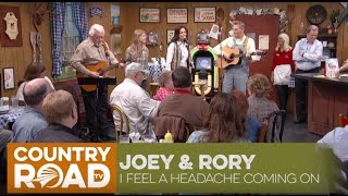 Joey &amp; Rory - I Feel a Headache Coming On