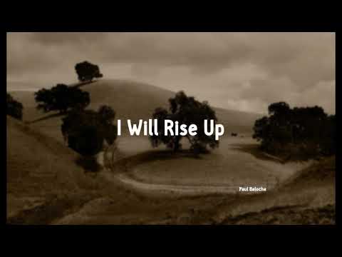 Thumbnail for I Will Rise Up video