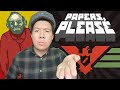 KERASNYA BEKERJA SEBAGAI PENJAGA PERBATASAN Papers Please