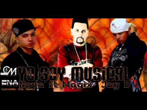 Nova Ft. JD & Magix - Yo Soy Musical