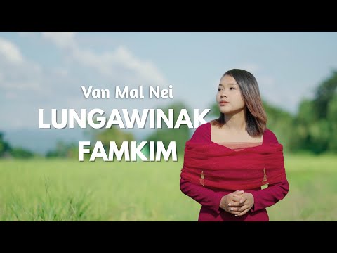 Van Mal Nei - Lungawinak Famkim