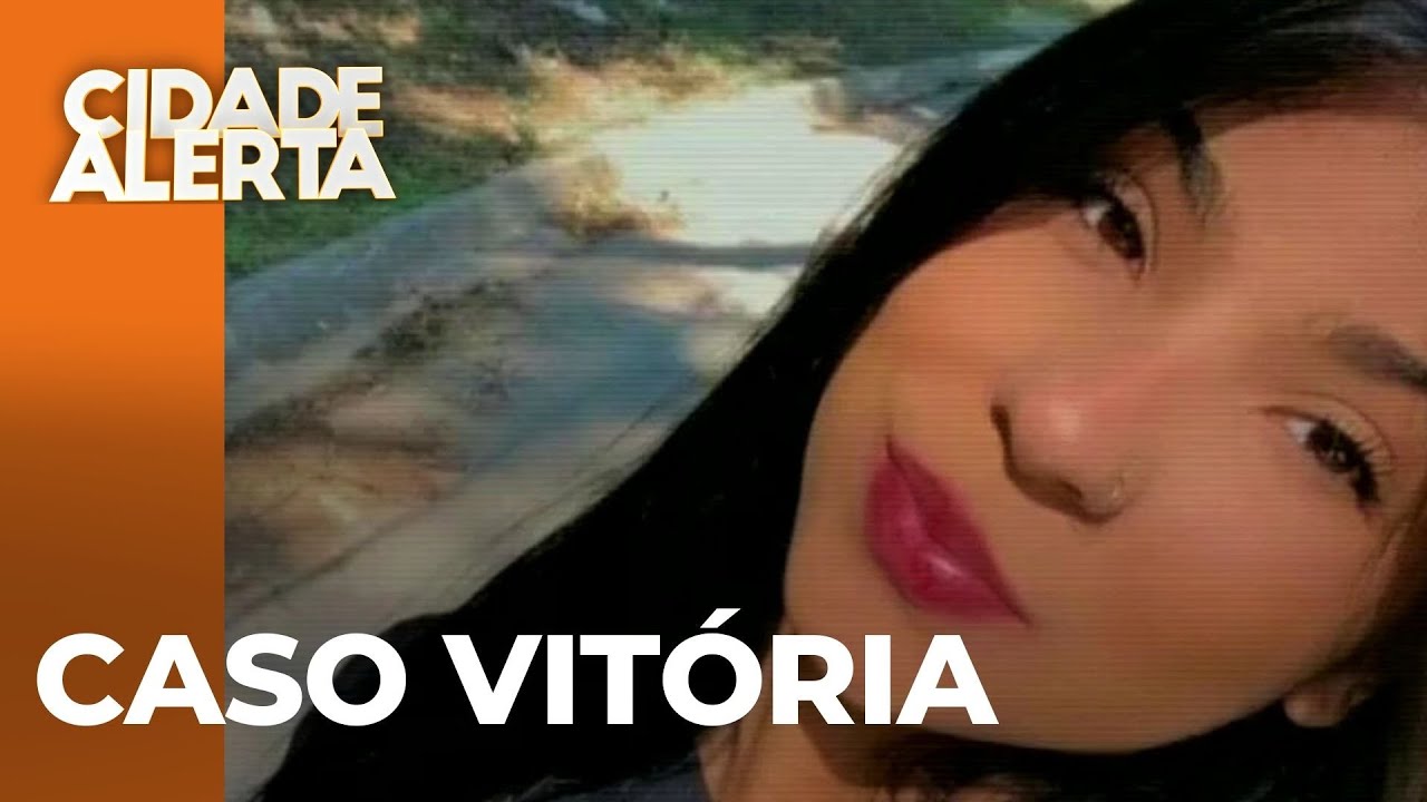 Caso Vitória: jovem foi encontrada decapitada e sem cabelos; investigações trazem revelações
