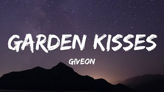 Giveon - Garden Kisses (Lyrics)