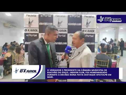 Presidente da Câmara Municipal de Riachão do Poço é homenageado durante festa destaque OfarolPB