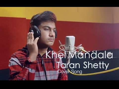 Khel Mandala - Natarang (Cover by Taran Shetty)