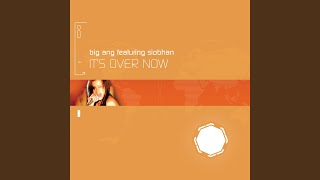 Its Over Now (Adhesive Remix)