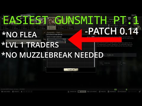 Gunsmith Part 1: UPDATED Patch 0.14 Guide | NO FLEA, LVL 1 TRADERS | Escape From Tarkov