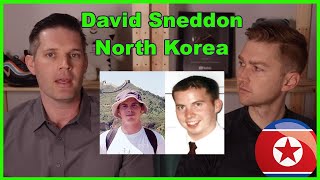 David Sneddon - My Friend Taken By North Korea