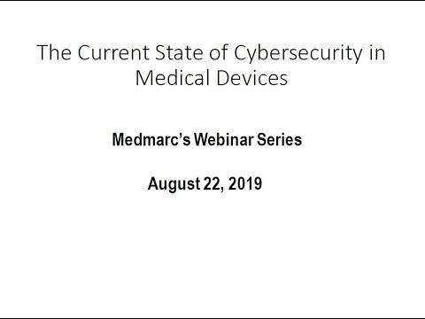 The Current State of Cybersecurity for Medical Devices