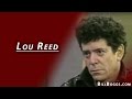 Lou Reed Interview with Bill Boggs