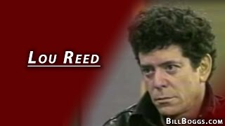 Lou Reed Interview with Bill Boggs